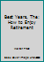 Best Years, The: How to Enjoy Retirement B001IKCWDY Book Cover