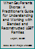 When Gay Parents Divorce: A Practitioner's Guide for Understanding and Working with Blended and Reconstructed Lgbt Families 113865843X Book Cover