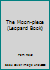 The Moon-piece (Leopard Book) (Leopard Books) 0862018730 Book Cover