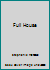 Full house 1561442402 Book Cover