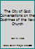 The City of God: Conversations on the Doctrines of the New Church B003X5I6PA Book Cover