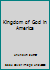 Kingdom of God in America B000VUTFOG Book Cover