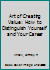 Art of Creating Value: How to Distinguish Yourself and Your Career 1978616074 Book Cover