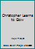 Christopher Learns to Glow 0877478015 Book Cover