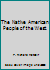 The Native American People of the West. 0883010682 Book Cover
