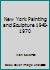 New York Painting and Sculpture 1940-1970 B002ADF25I Book Cover