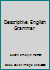 Descriptive English Grammar B000L4JOSY Book Cover