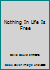 NOTHING IN LIFE IS FREE, THROUGH NACHES PASS TO PUGET SOUND [A HISTORICAL NOVEL OF THE PIONEER WEST] B00B56G8PO Book Cover
