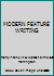 MODERN FEATURE WRITING B000R9U946 Book Cover