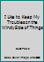 I Like to Keep My Troubles on the Windy Side of Things 0976420325 Book Cover