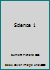 Science 1 B000YBWWR4 Book Cover
