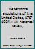 The territorial acquisitions of the United States, 1787-1904,: An historical review, B00085NLX0 Book Cover