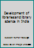 Development of libraries and library science in India B0000CHD3A Book Cover