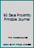 90 Days Proximity Principle Journal 1074826167 Book Cover