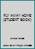 FLY AWAY HOME (STUDENT BOOK) 0039214117 Book Cover