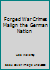 Forged War Crimes Malign the German Nation 1901240002 Book Cover