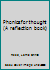 Phonics for thought (A reflection book) B0007EF7UC Book Cover