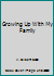 Growing Up With My Family (Muffin Series : Bks 1-4)