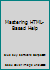 Mastering HTML-Based Help 0964723646 Book Cover