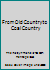 From Old Country to Coal Country 0976783606 Book Cover