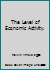 The level of economic activity B0000CMJQR Book Cover