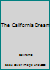 The California Dream B009B1ZZV8 Book Cover