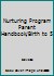 Nurturing Program Parent Handbook/Birth to 5 0934309116 Book Cover