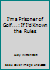 I'm a Prisoner of Golf...: If I'd Known the Rules 0979409500 Book Cover