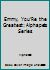 Emmy Youre the Greatest Alphapets B002TWXG1C Book Cover