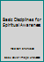 Basic Disciplines for Spiritual Awareness B000IZMBHW Book Cover