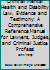 Criminal Mental Health and Disability Law, Evidence and Testimony: A Comprehensive Reference Manual for Lawyers, Judges, and Criminal Justice Professi 1604423412 Book Cover