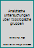 Analytische untersuchungen uber topologische gruppen 141816593X Book Cover