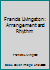 Francis Livingston: Arrangement and Rhythm B007Z6PTOY Book Cover