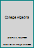 College Algebra 0534935028 Book Cover