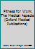 Fitness for Work: The Medical Aspects 0192617028 Book Cover