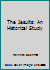 The Jesuits: An Historical Study 0879681993 Book Cover