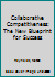 Collaborative Competitiveness: The New Blueprint for Success 1785783971 Book Cover