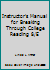 Instructor's Manual for Breaking Through College Reading 8/E 0321476069 Book Cover