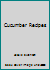 Cucumber Recipes 1508825440 Book Cover