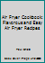 Air Fryer Cookbook: Flavorous and Easy Air Fryer Recipes 1547279583 Book Cover