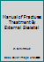 Manual of Fractures Treatment By External Skeletal B0012GE5MU Book Cover