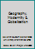 Geography, Modernity & Globalization 1323319794 Book Cover