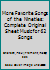 More Favorite Songs of the Nineties: Complete Original Sheet Music for 62 Songs B002QQA5TM Book Cover