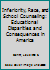 Inferiority, Race, and School Counseling: Educational Disparities and Consequences in America 1138200611 Book Cover