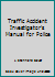 Traffic Accident Investigator's Manual for Police B00UUM8G7M Book Cover