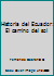 Historia del Ecuador: El camino del sol 9978408096 Book Cover