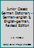 Junior Classic German Dictionary - German-english & English-german, Revised Edition B0016PEZWW Book Cover