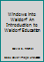 Windows into Waldorf An Introduction to Waldorf Education 1888365617 Book Cover