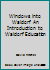 Windows into Waldorf An Introduction to Waldorf Education 1888365617 Book Cover