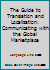 The Guide to Translation and Localization: Communicating with the Global Marketplace 0970394845 Book Cover
